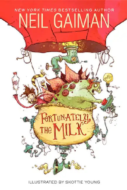 Fortunately, the Milk by Neil Gaiman