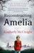 Reconstructing Amelia by Kimberly McCreight