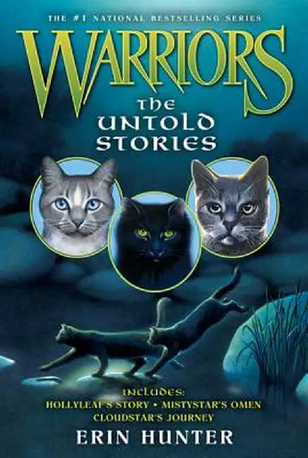 Warriors: The Untold Stories by Erin Hunter
