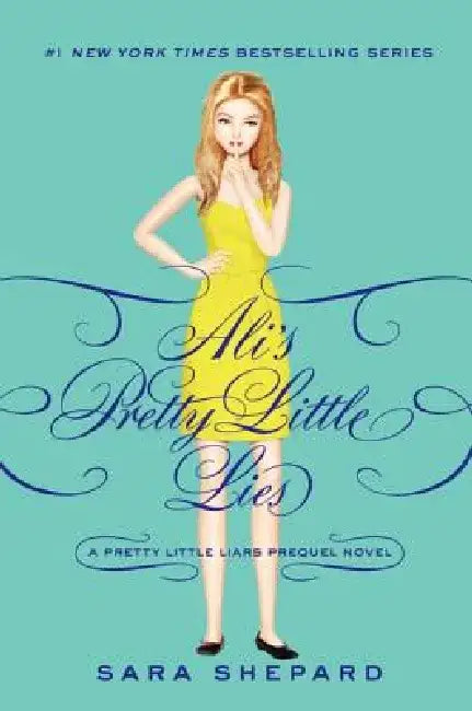 Pretty Little Liars: Ali's Pretty Little Lies by Sara Shepard