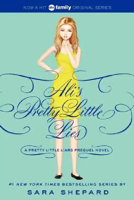 Pretty Little Liars: Ali's Pretty Little Lies by Sara Shepard
