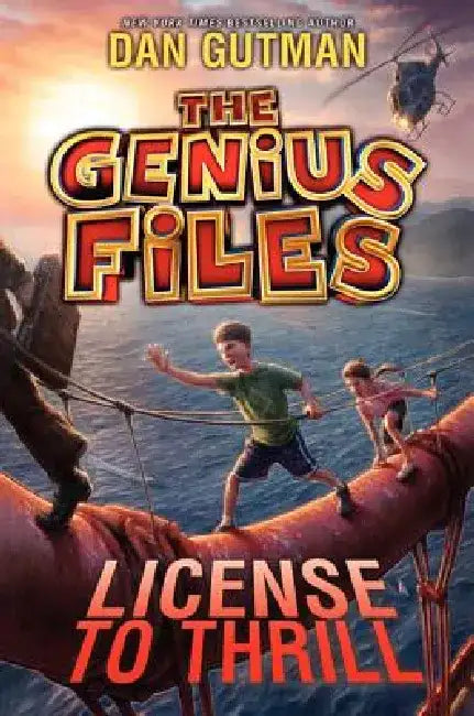 License to Thrill by Dan Gutman