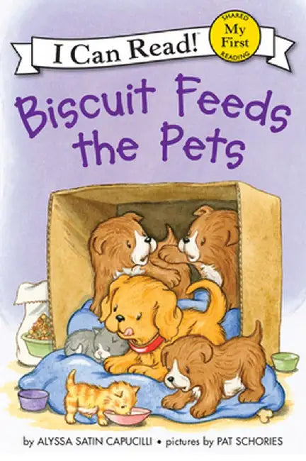 Biscuit Feeds the Pets by Alyssa Satin Capucilli