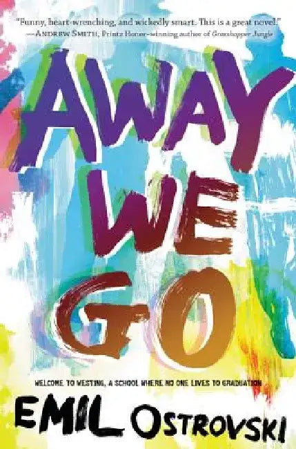 Away We Go by Emil Ostrovski