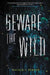 Beware the Wild by Natalie C. Parker