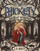 The Thickety #3: Well of Witches by J. A. White
