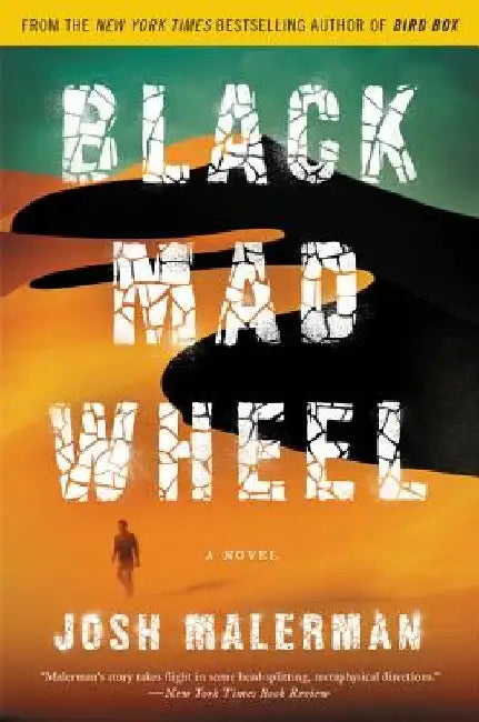 Black Mad Wheel by Josh Malerman