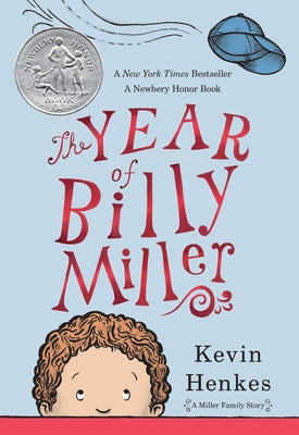 The Year of Billy Miller by Kevin Henkes