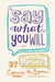Say What You Will by Cammie McGovern
