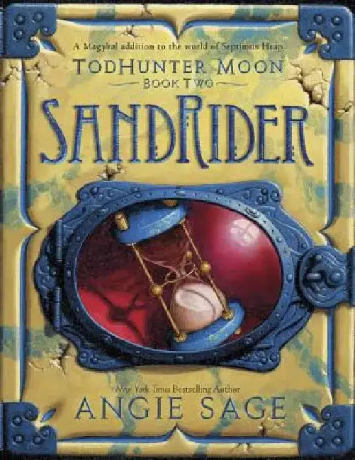 Todhunter Moon, Book Two: Sandrider by Angie Sage