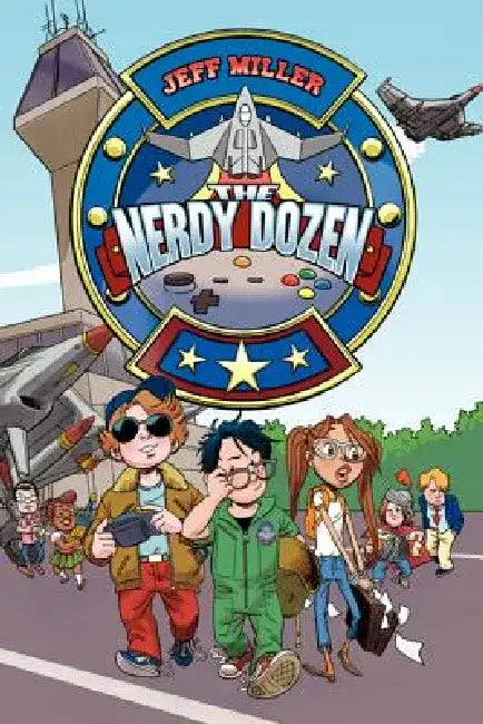 The Nerdy Dozen by Jeff Miller