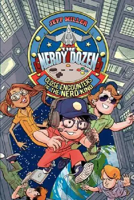 The Nerdy Dozen #2: Close Encounters of the Nerd Kind by Jeff Miller