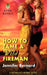 How to Tame a Wild Fireman by Jennifer Bernard