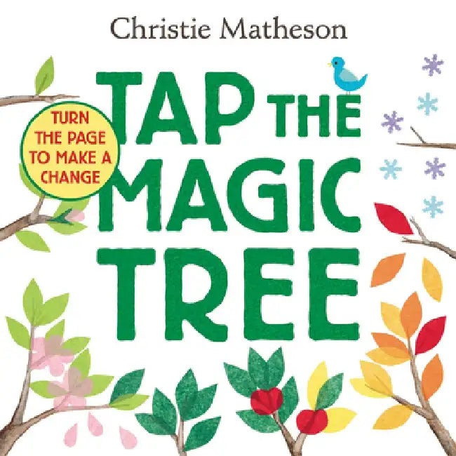 Tap the Magic Tree by Christie Matheson