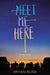 Meet Me Here by Bryan Bliss