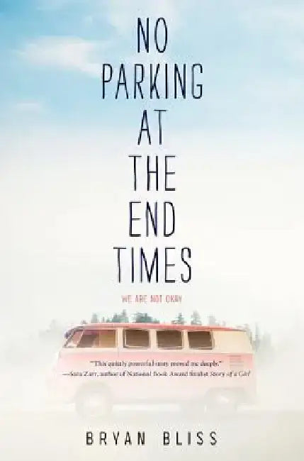 No Parking at the End Times by Bryan Bliss