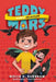 Teddy Mars Book #3: Almost an Outlaw by Molly B. Burnham
