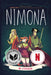 Nimona by Noelle Stevenson