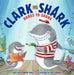 Clark the Shark Dares to Share by Bruce Hale