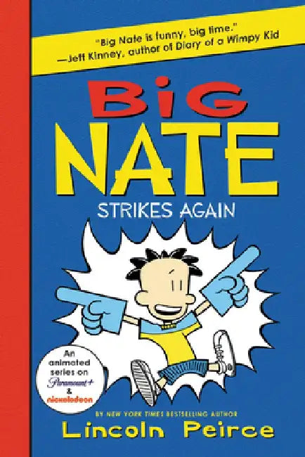 Big Nate Strikes Again by Lincoln Peirce