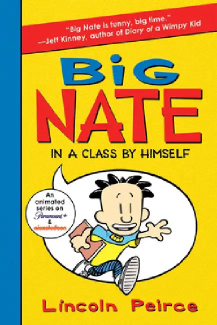 Big Nate: In a Class by Himself by Lincoln Peirce