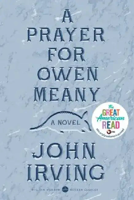 A Prayer for Owen Meany by John Irving