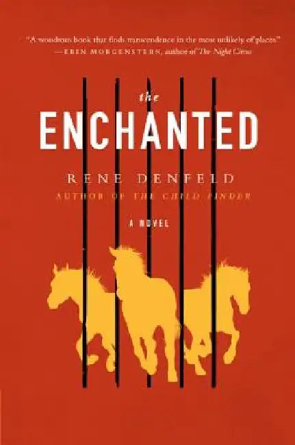 The Enchanted by Rene Denfeld