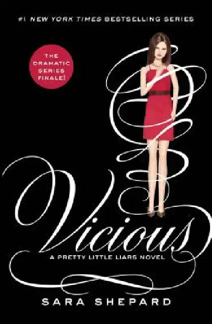 Pretty Little Liars #16: Vicious by Sara Shepard