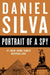 Portrait of a Spy by Daniel Silva