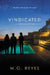 Vindicated by M. G. Reyes