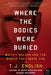 Where the Bodies Were Buried by T. J. English