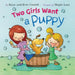 Two Girls Want a Puppy by Evie Cordell