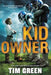 Kid Owner by Tim Green
