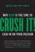 Crush It! by Gary Vaynerchuk