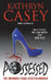 Possessed: The Infamous Texas Stiletto Murder by Kathryn Casey