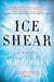 Ice Shear by M. P. Cooley