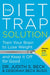 The Diet Trap Solution: Train Your Brain to Lose Weight and Keep It Off for Good by Judith S., PhD Beck