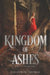 Kingdom of Ashes by Rhiannon Thomas