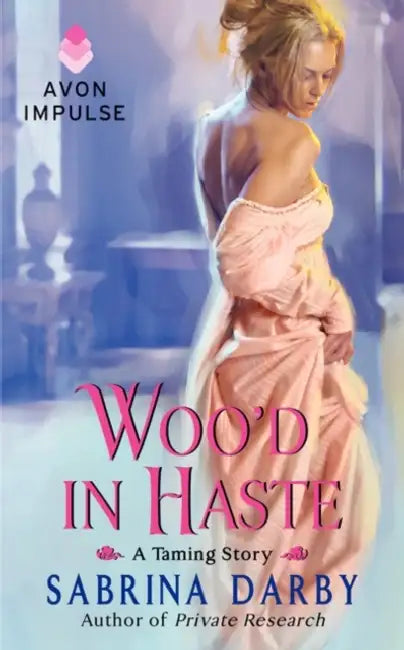 Woo'd in Haste by Sabrina Darby