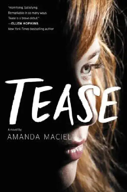 Tease by Amanda Maciel