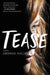Tease by Amanda Maciel