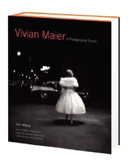Vivian Maier: A Photographer Found by John Maloof
