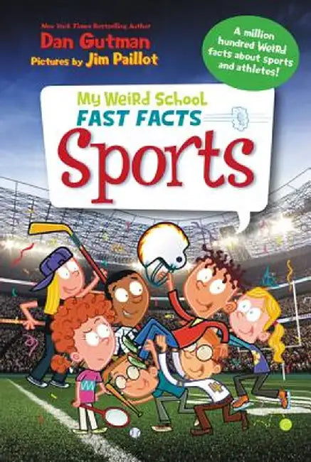 My Weird School Fast Facts: Sports by Dan Gutman