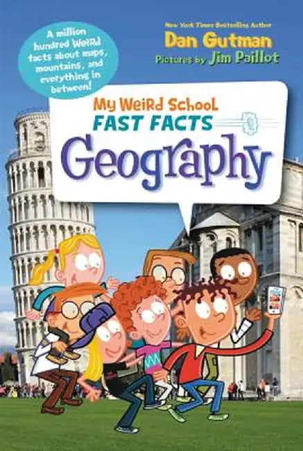 My Weird School Fast Facts: Geography by Dan Gutman