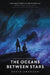 The Oceans Between Stars by Kevin Emerson