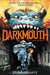 Darkmouth #1: The Legends Begin by Shane Hegarty, James De La Rue