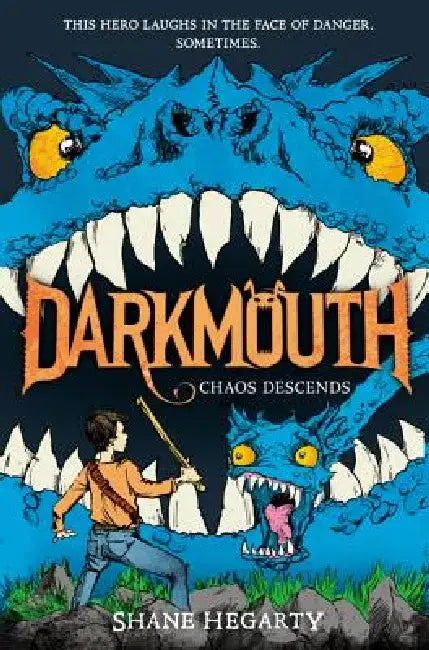 Darkmouth #3: Chaos Descends by Shane Hegarty