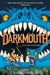 Darkmouth #3: Chaos Descends by Shane Hegarty