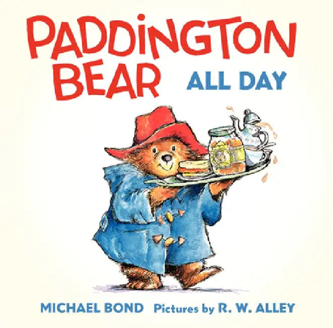 Paddington Bear All Day Board Book by Michael Bond
