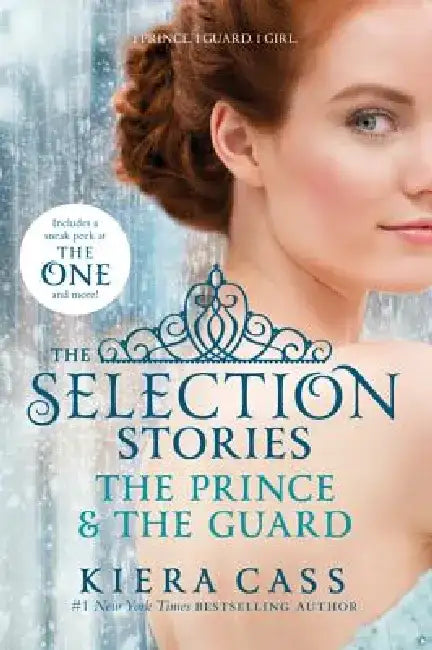 The Selection Stories: The Prince & the Guard by Kiera Cass